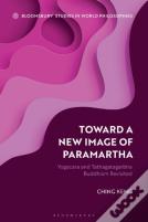 Toward A New Image Of Paramartha