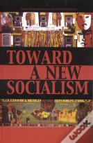 Toward A New Socialism