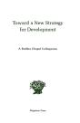 Toward A New Strategy For Development - Preview