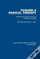 Toward A Radical Therapy