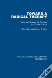 Toward A Radical Therapy