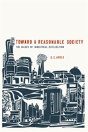 Toward A Reasonable Society - Preview