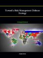 Toward A Risk Management Defense Strategy (Enlarged Edition) - Preview