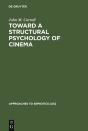 Toward A Structural Psychology Of Cinema - Preview