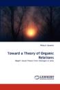 Toward A Theory Of Organic Relations - Preview