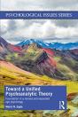 Toward A Unified Psychoanalytic Theory - Preview