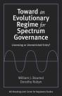 Toward An Evolutionary Regime For Spectrum Governance - Preview