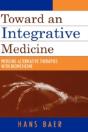 Toward An Integrative Medicine - Preview