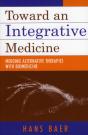 Toward An Integrative Medicine - Preview