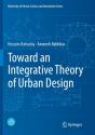 Toward An Integrative Theory Of Urban Design - Preview
