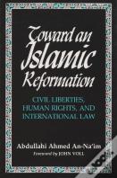 Toward An Islamic Reformation
