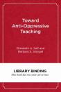 Toward Anti-Oppressive Teaching - Preview