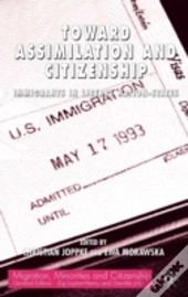 Toward Assimilation And Citizenship
