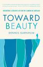Toward Beauty - Preview