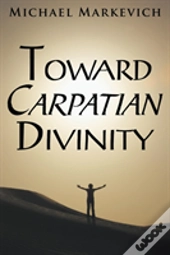 Toward Carpatian Divinity