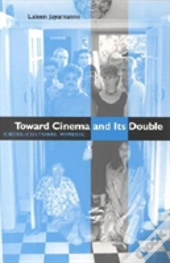 Toward Cinema And Its Double