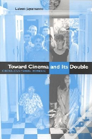 Toward Cinema And Its Double