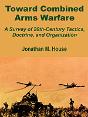 Toward Combined Arms Warfare - Preview