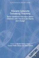 Toward Culturally Sustaining Teaching