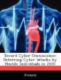 Toward Cyber Omniscience: Deterring Cybe - Preview