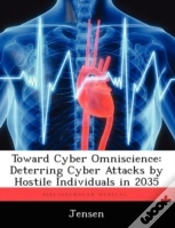 Capa do artigo Toward Cyber Omniscience: Deterring Cybe