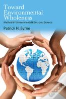 Toward Environmental Wholeness
