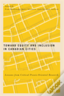 Toward Equity And Inclusion In Canadian Cities