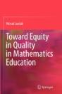 Toward Equity In Quality In Mathematics Education - Preview