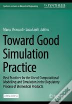 Toward Good Simulation Practice