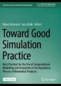 Toward Good Simulation Practice - Preview