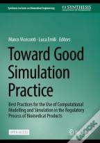 Toward Good Simulation Practice