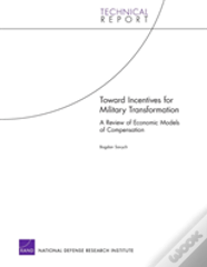 Toward Incentives For Military Transformation