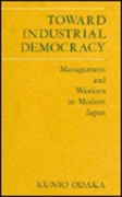 Toward Industrial Democracy
