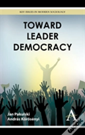 Toward Leader Democracy