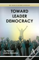 Toward Leader Democracy