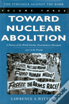 Toward Nuclear Abolition