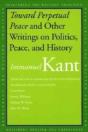 Toward Perpetual Peace And Other Writings On Politics, Peace, And History - Preview