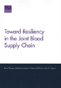Toward Resiliency In The Joint Blood Supply Chain - Preview