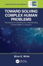 Toward Solving Complex Human Problems - Preview