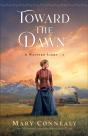 Toward The Dawn (A Western Light Book #2) - Preview