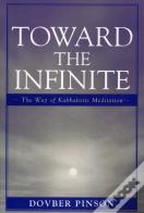 Toward The Infinite