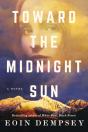 Toward The Midnight Sun - Preview