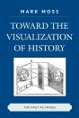 Toward The Visualization Of History - Preview