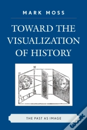 Capa do artigo Toward The Visualization Of History