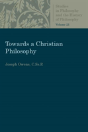Towards A Christian Philosophy - Preview