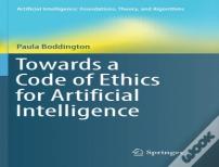Towards A Code Of Ethics For Artificial Intelligence
