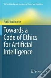 Towards A Code Of Ethics For Artificial Intelligence