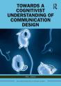 Towards A Cognitivist Understanding Of Communication Design - Preview