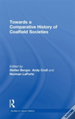 Capa do artigo Towards A Comparative History Of Coalfield Societies