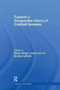 Towards A Comparative History Of Coalfield Societies - Preview